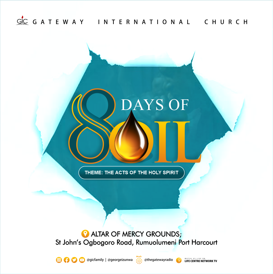 8 DAYS OF OIL 2024 – The Acts of the Holy Spirit