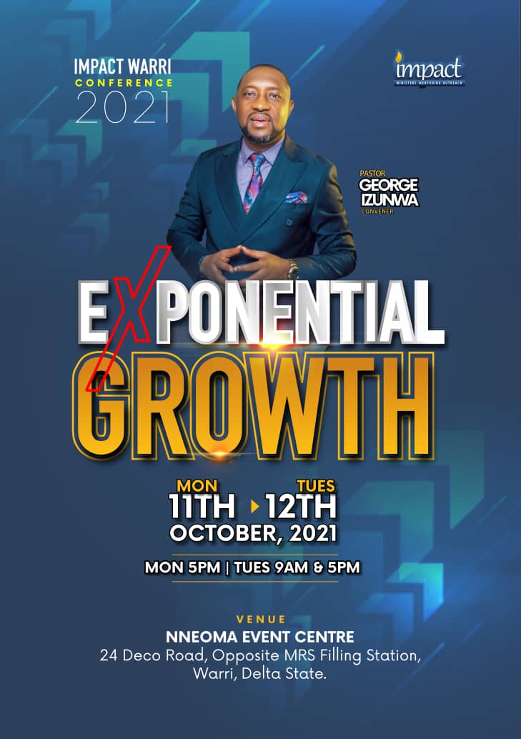 EXPONENTIAL GROWTH – IMPACT WARRI CONFERENCE