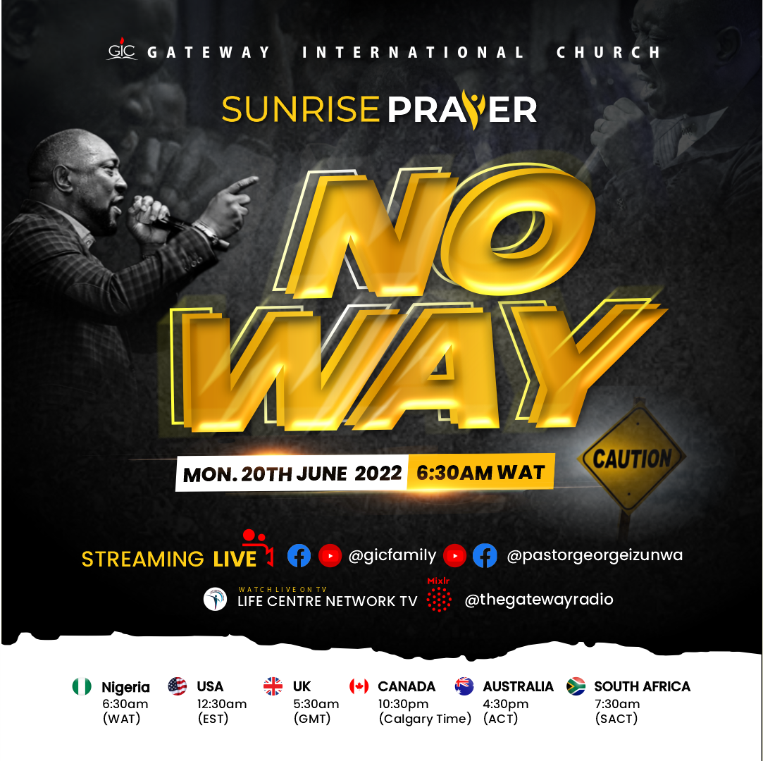 Sunrise Prayer – No Way!